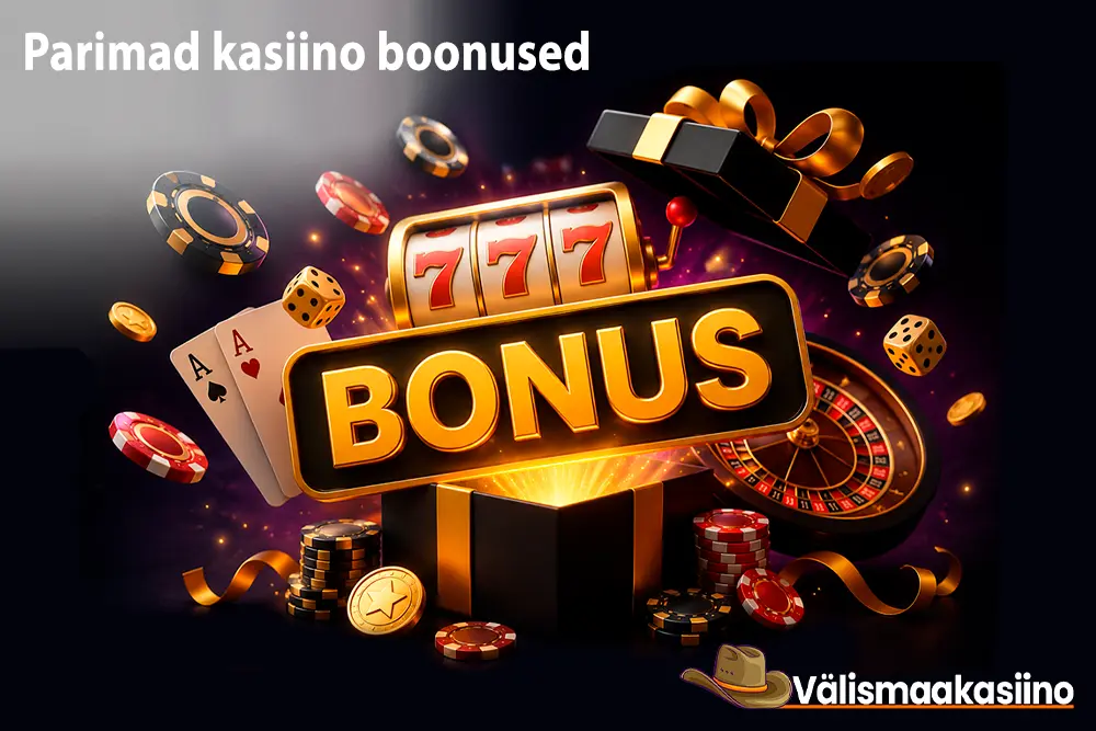Parimad kasiino boonused Eestlastele